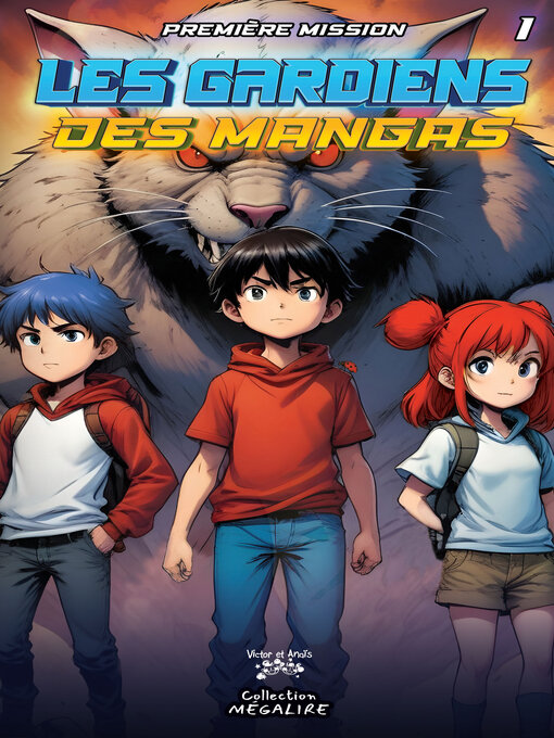 Title details for Les gardiens des MANGAS #1 by Marie-Soleil Hébert - Available